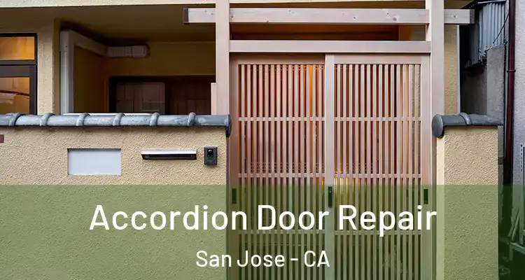  Accordion Door Repair San Jose - CA