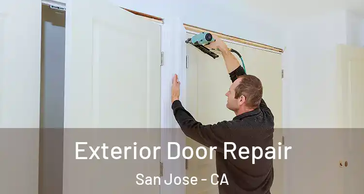  Exterior Door Repair San Jose - CA