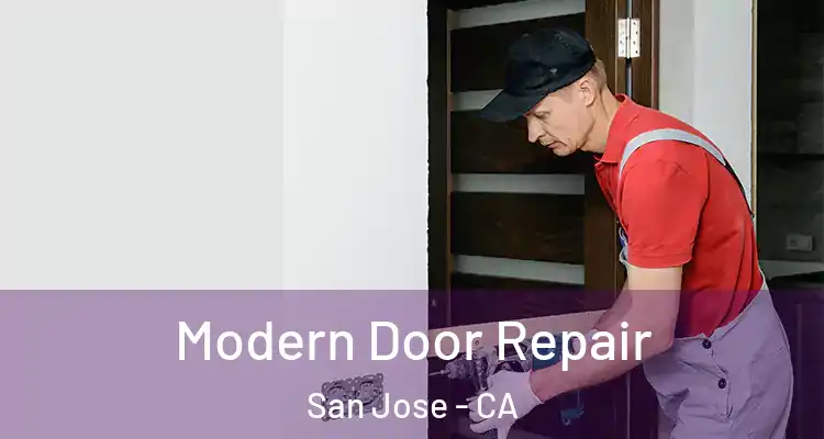  Modern Door Repair San Jose - CA