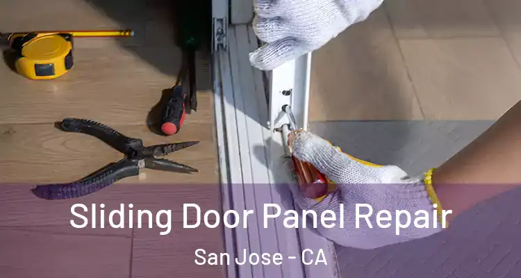  Sliding Door Panel Repair San Jose - CA