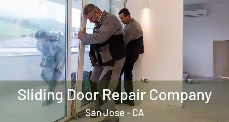  Sliding Door Repair Company San Jose - CA